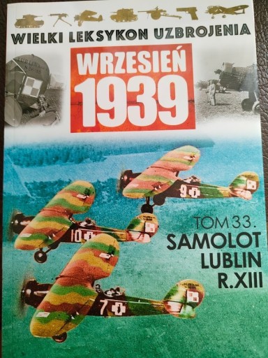 Zdjęcie oferty:  Wielki Leksykon Uzbrojenia Wrzesień 1939 t.33