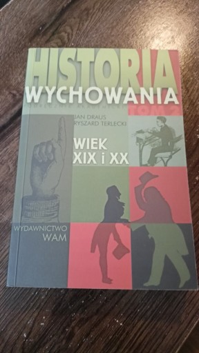 Zdjęcie oferty: Historia wychowania Tom I i II Lisak Draus