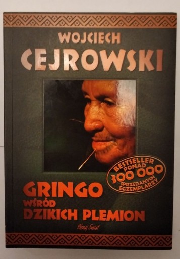 Zdjęcie oferty: GRINGO WŚRÓD DZIKICH PLEMION Wojciech Cejrowski
