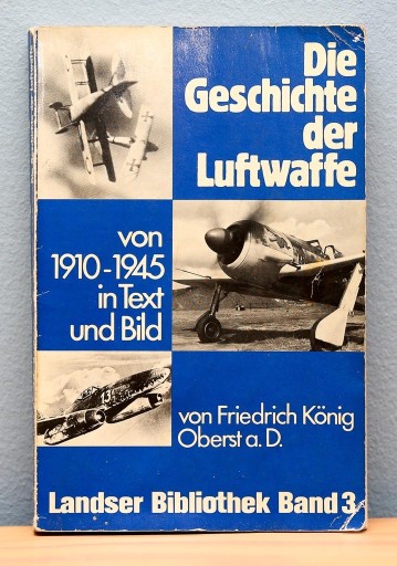 Zdjęcie oferty: Die Geschichte der Luftwaffe 1910-1945 F. Koenig