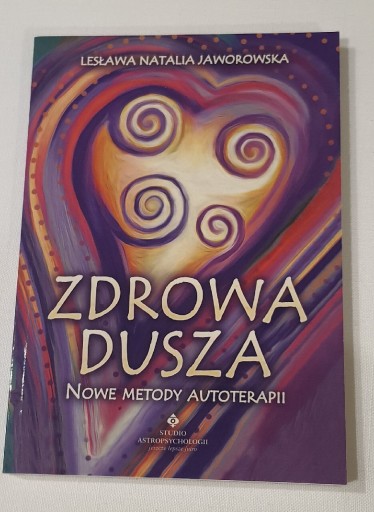 Zdjęcie oferty: Lesława Natalia Jaworowska Zdrowa dusza NOWA