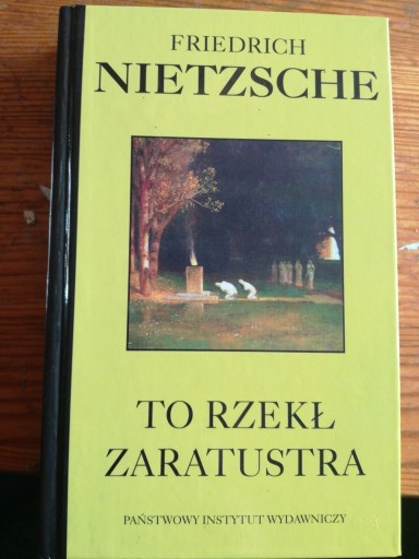 Zdjęcie oferty: To rzekł Zaratustra - Friedrich Nietzsche