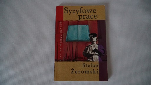 Zdjęcie oferty: Syzyfowe prace - Stefan Żeromski