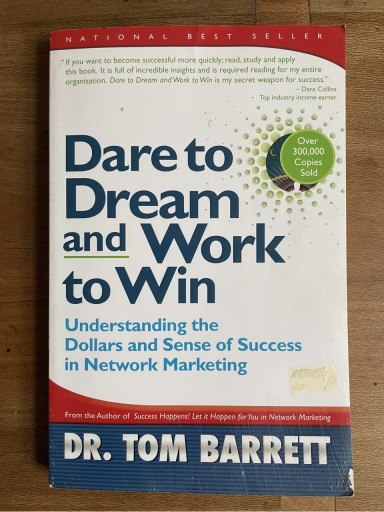 Zdjęcie oferty: “Dare to Dream and Work to Win” Dr. Tom Barrett