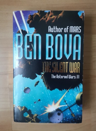 Zdjęcie oferty: THE SILENT WAR - BEN BOVA - THE ASTEROID WARS:III