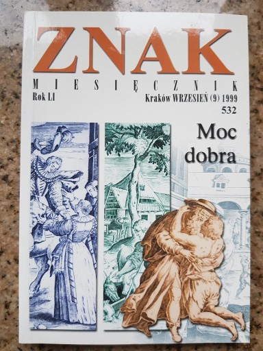 Zdjęcie oferty: Znak miesięcznik nr 532. Moc dobra