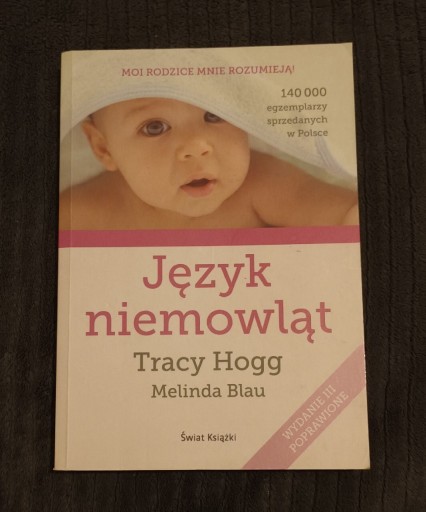 Zdjęcie oferty: Język niemowląt Tracy Hogg Melinda Blau