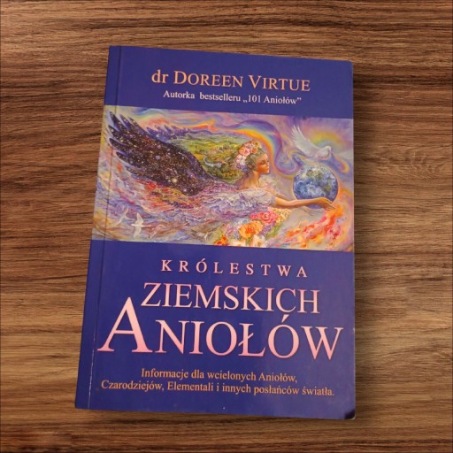 Zdjęcie oferty: Królestwo ziemskich aniołów anioły Doreen Virtue duchowość ezoteryka magia 