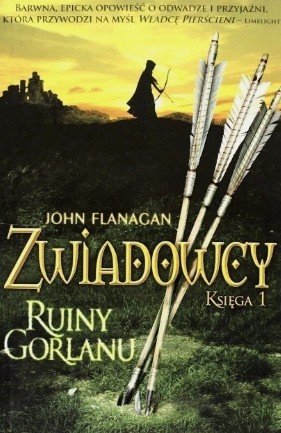 Zdjęcie oferty: Zwiadowcy Księga 1 Ruiny Gorlanu John Flanagan