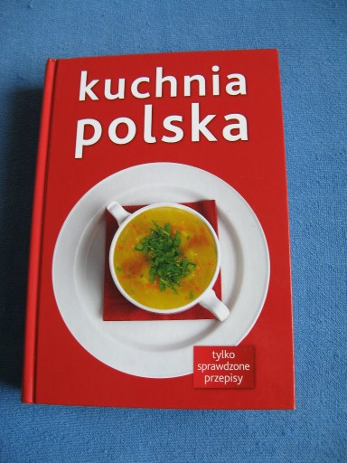 Zdjęcie oferty: M. Wasilewska, Kuchnia polska sprawdzone przepisy
