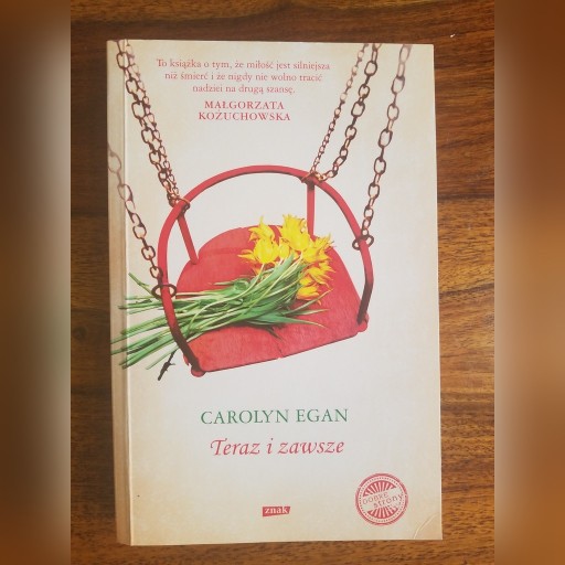 Zdjęcie oferty: Teraz i zawsze Carolyn Egan