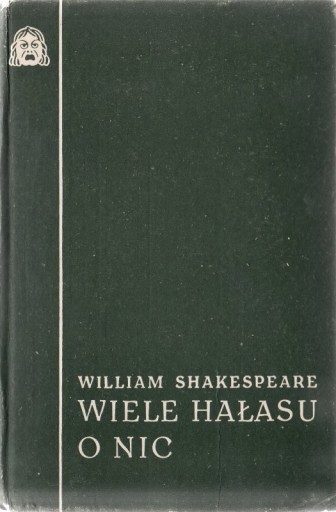 Zdjęcie oferty: Wiele hałasu o nic * Szekspir Shakespeare