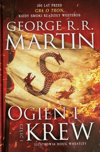 Zdjęcie oferty: George R.R Martin - Ogień i Krew - część 1