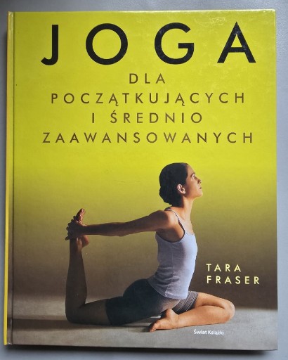 Zdjęcie oferty: Joga dla początkujących i średnio zaawansowanych Tara Fraser