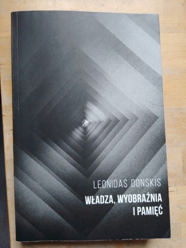 Zdjęcie oferty: Leonidas Donskis - Władza, Wyobraźnia i Pamięć 