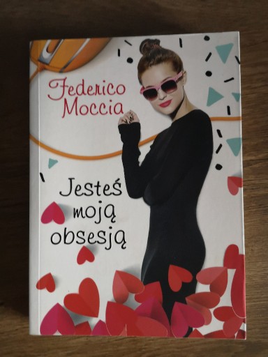 Zdjęcie oferty: Jesteś moją obsesją - Federico Moccia