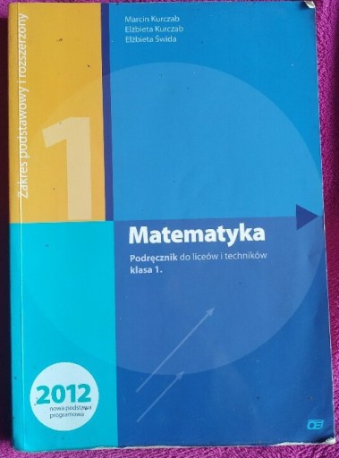 Zdjęcie oferty: Matematyka Podręcznik Klasa 1 LO/technikum