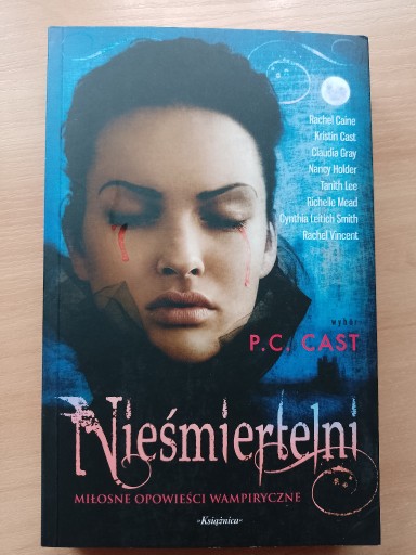 Zdjęcie oferty: Nieśmiertelni    P.C. Cast