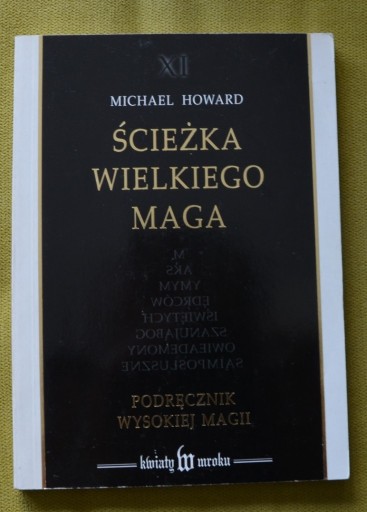 Zdjęcie oferty: Michael Howard Ścieżka wielkiego maga