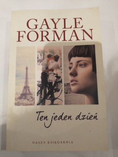 Zdjęcie oferty: Ten jeden dzień- Gayle Forman