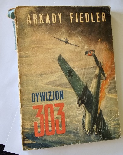Zdjęcie oferty: Arkady Fiedler - Dywizjon 303 (Wydawnictwo Poznańs