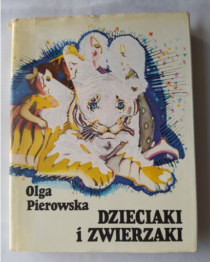 Zdjęcie oferty: Dzieciaki i Zwierzaki – Olga Pierowska