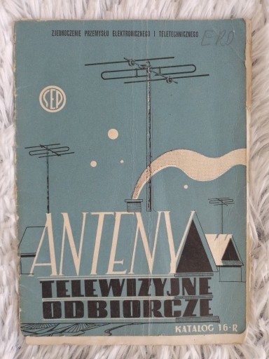 Zdjęcie oferty: Telewizyjne anteny zbiorcze 1961 katalog
