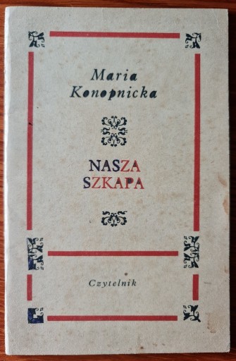 Zdjęcie oferty: Maria Konopnicka "Nasza szkapa" 1968
