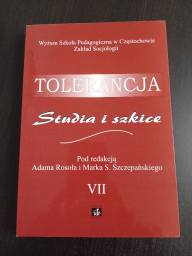 Zdjęcie oferty: Tolerancja - Studia i Szkice VII, WSP ZS