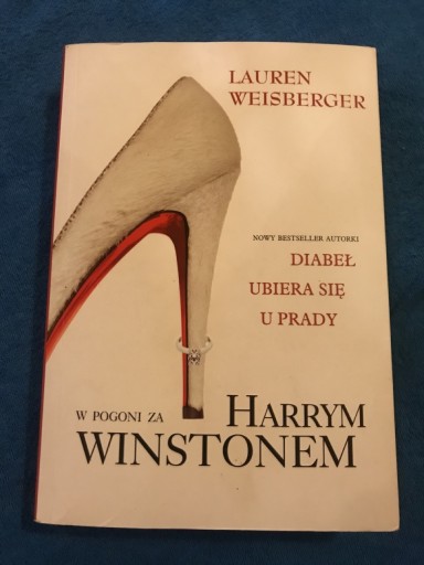 Zdjęcie oferty: Lauren Weisberger W pogoni za Harrym Winstonem