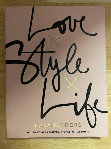 Zdjęcie oferty: Love, Style, Life - Garance Dore