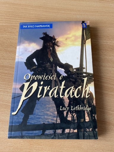 Zdjęcie oferty: Lucy Lethbridge - Opowieści o piratach