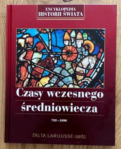 Zdjęcie oferty: Encyklopedia Historii Świata. Czasy wczesnego śre-