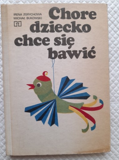 Zdjęcie oferty: Chore dziecko chce się bawić, Zgrychowa