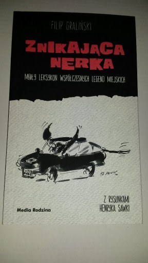 Zdjęcie oferty: Znikająca nerka Graliński legenda miejska