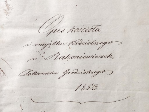 Zdjęcie oferty: Rakoniewice Rakwitz 1853 r. Opis majątku kościoła