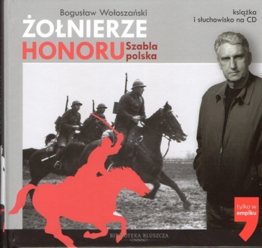 Zdjęcie oferty: B. Wołoszański. Żołnierze honoru. Szabla polska