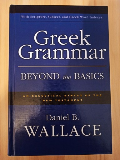 Zdjęcie oferty: Greek Grammar Beyond the Basics Daniel Wallace