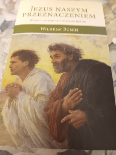 Zdjęcie oferty: Jezus naszym przeznaczeniem - Wilhelm Busch