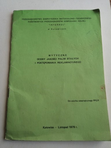 Zdjęcie oferty: WYTYCZNE OCENY JAKOŚCI PALIW STAŁYCH... 1979r.PRL