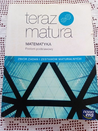 Zdjęcie oferty: TERAZ MATURA matematyka zbiór zadań i zestawów mat