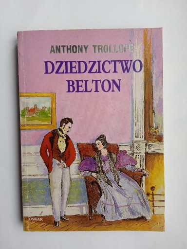 Zdjęcie oferty: Dziedzictwo Belton - Anthony Trollope