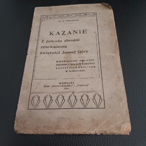 Zdjęcie oferty: Wydanie z 1910 r.-Kazanie-zbrodnia i znieważenie Jasnej Góry 