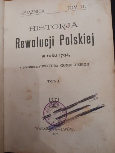 Zdjęcie oferty: Książka Historja Rewolucji Polskiej w 1794r.