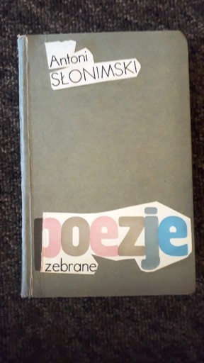 Zdjęcie oferty: Poezje zebrane Antoni Słomiński