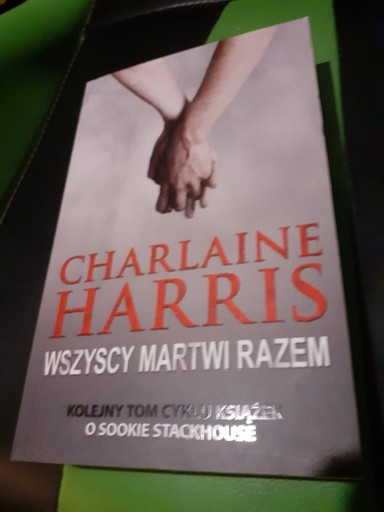 Zdjęcie oferty: Charlaine Harris - Wszyscy Martwi razem