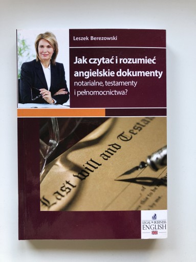 Zdjęcie oferty: Jak czytać i rozumieć angielskie dokumenty? Berezo