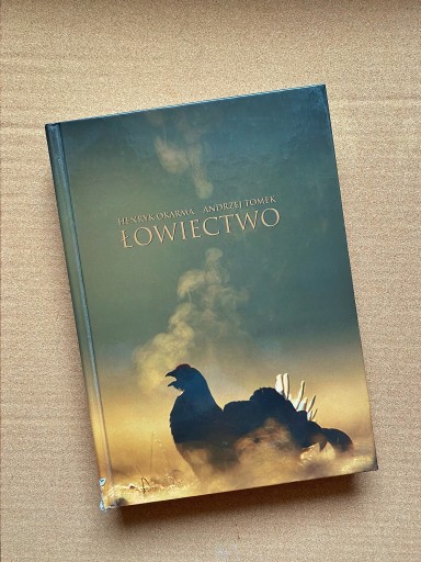 Zdjęcie oferty: ŁOWIECTWO - Henryk Okarma, Andrzej Tomek 
