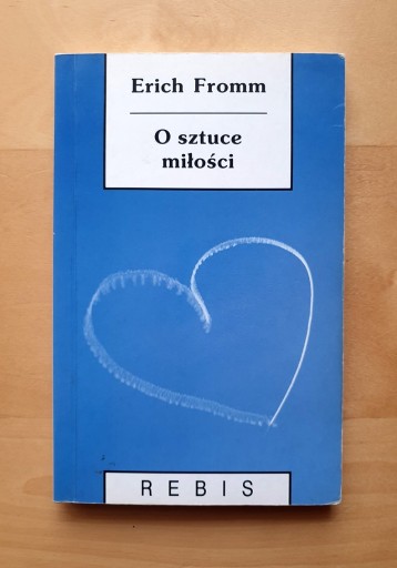 Zdjęcie oferty: O sztuce miłości - Fromm