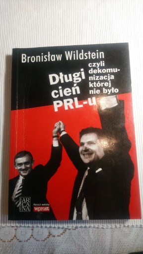 Zdjęcie oferty: Długi cień PRL-u Bronisław Wildstein